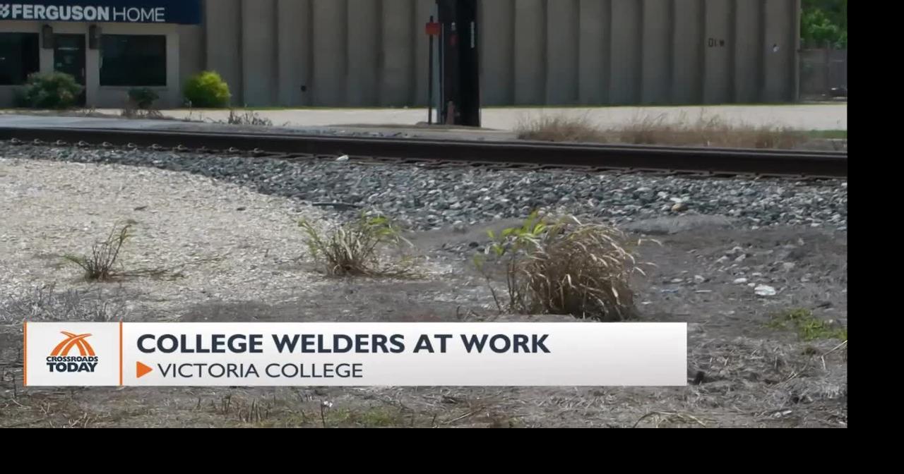 Victoria College Welding Program prepares students for in-demand careers