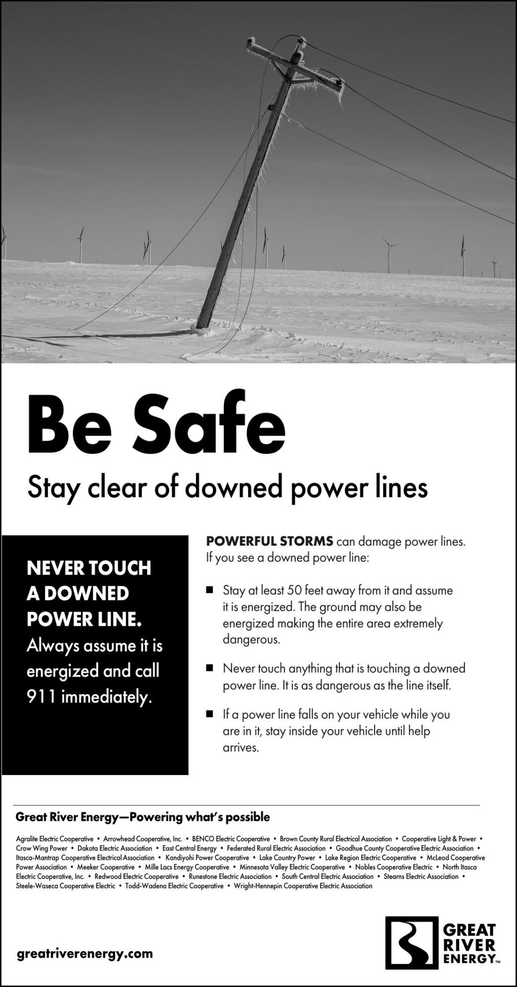 Be Safe Stay clear of downed power