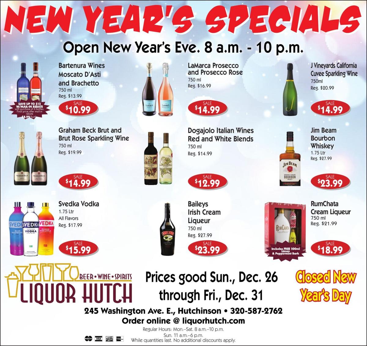 Open New Year’s Eve. 8 a.m. - 10 p.m.