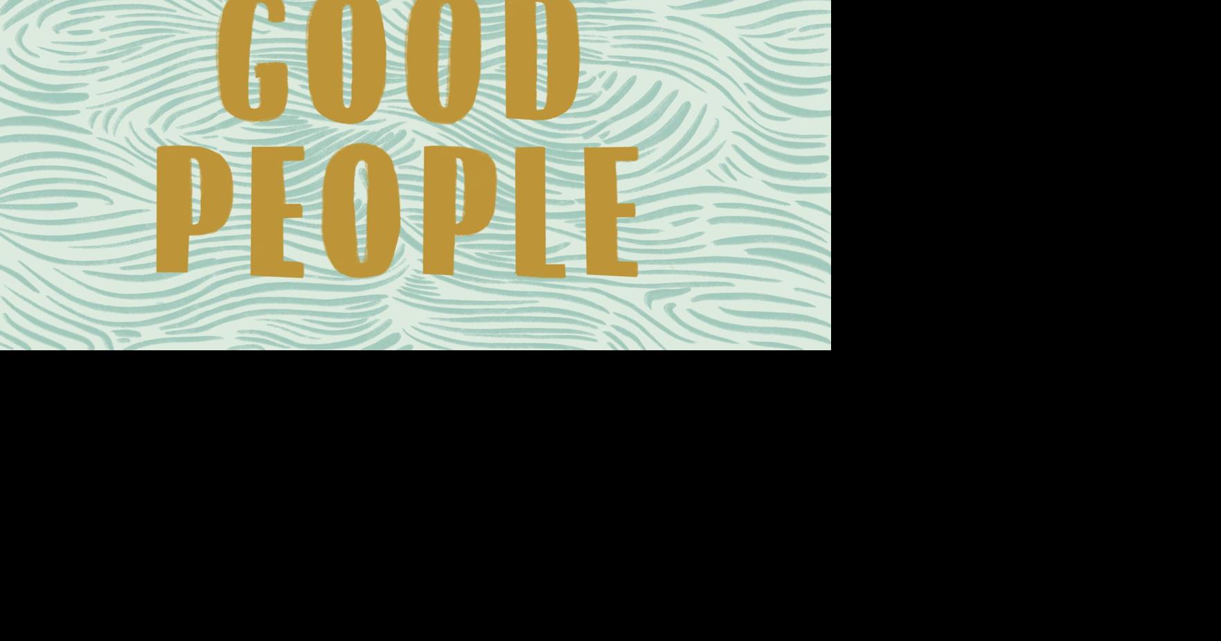REVIEW: No good people in 'Good People.'