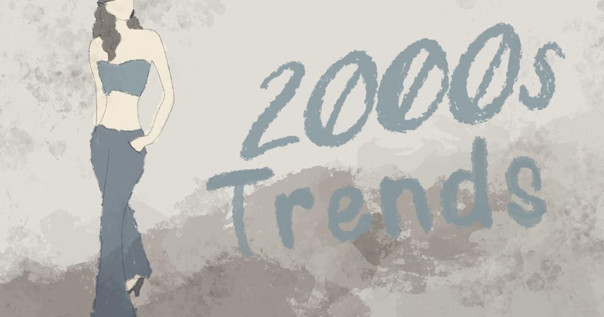 OPINION: 2000s fashion trends are coming back and bringing the culture with them | Opinion OPINION: 2000s fashion trends are coming back and bringing the culture with them | Opinion