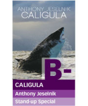watch anthony jeselnik caligula full movie watch anthony jeselnik caligula full movie