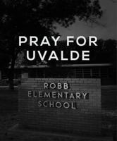 Prayers for Uvalde