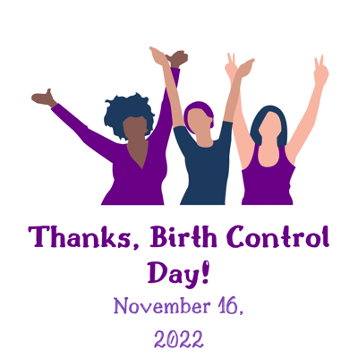 Thanks, Birth Control Day!