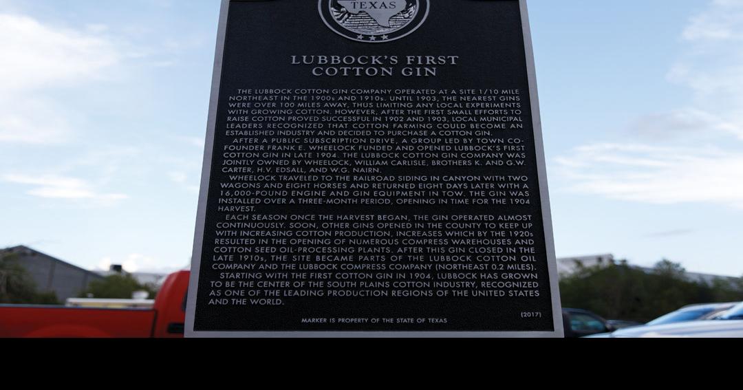Texas Historical Marker recognizes Lubbock's first cotton gin News