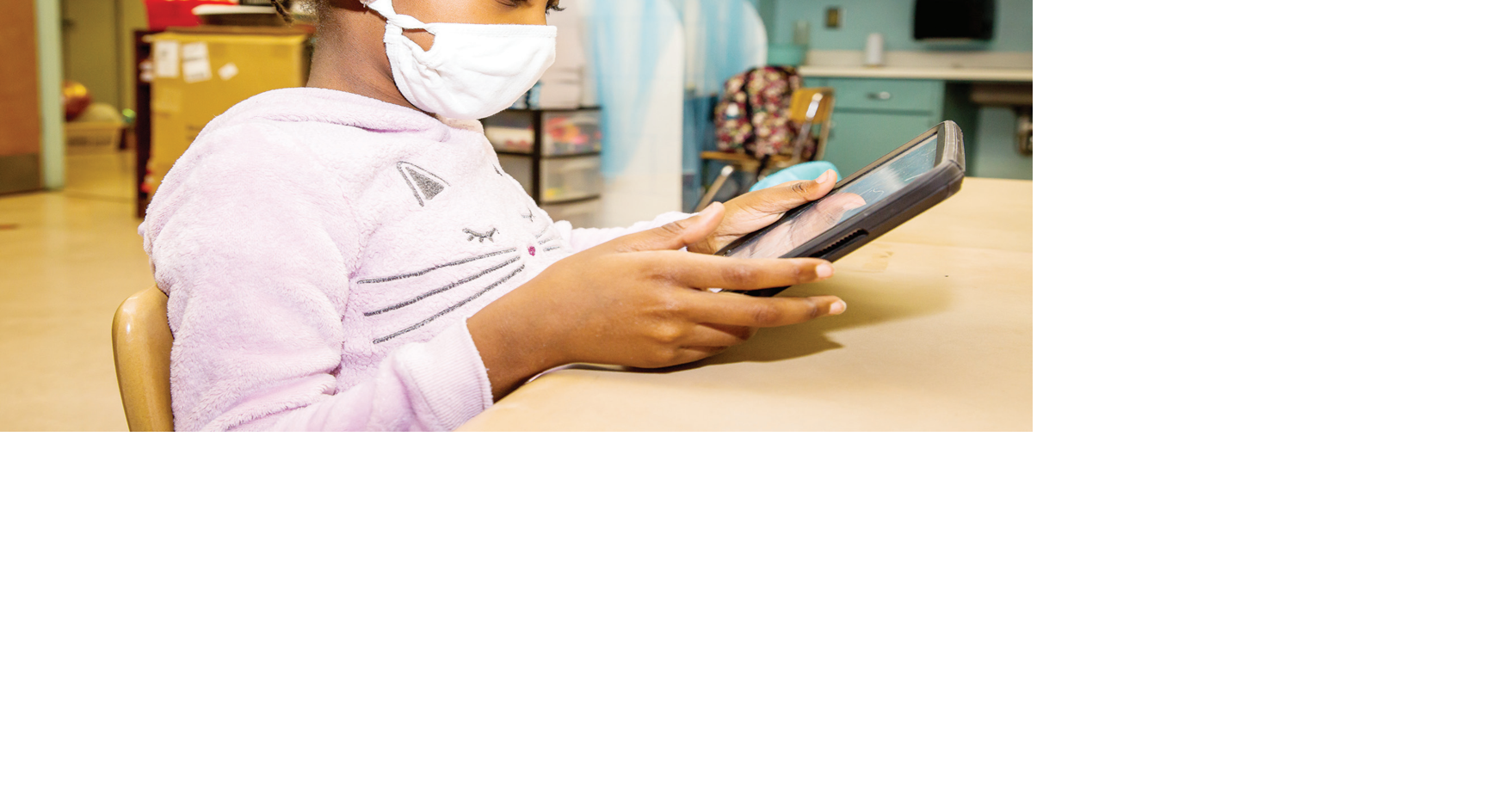 COVID IN THE CLASSROOM AND BEYOND | Education