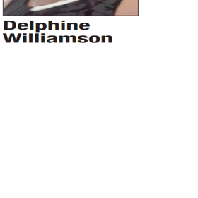 Remembering Delphine Williamson: Longtime educator, entrepreneur, community leader