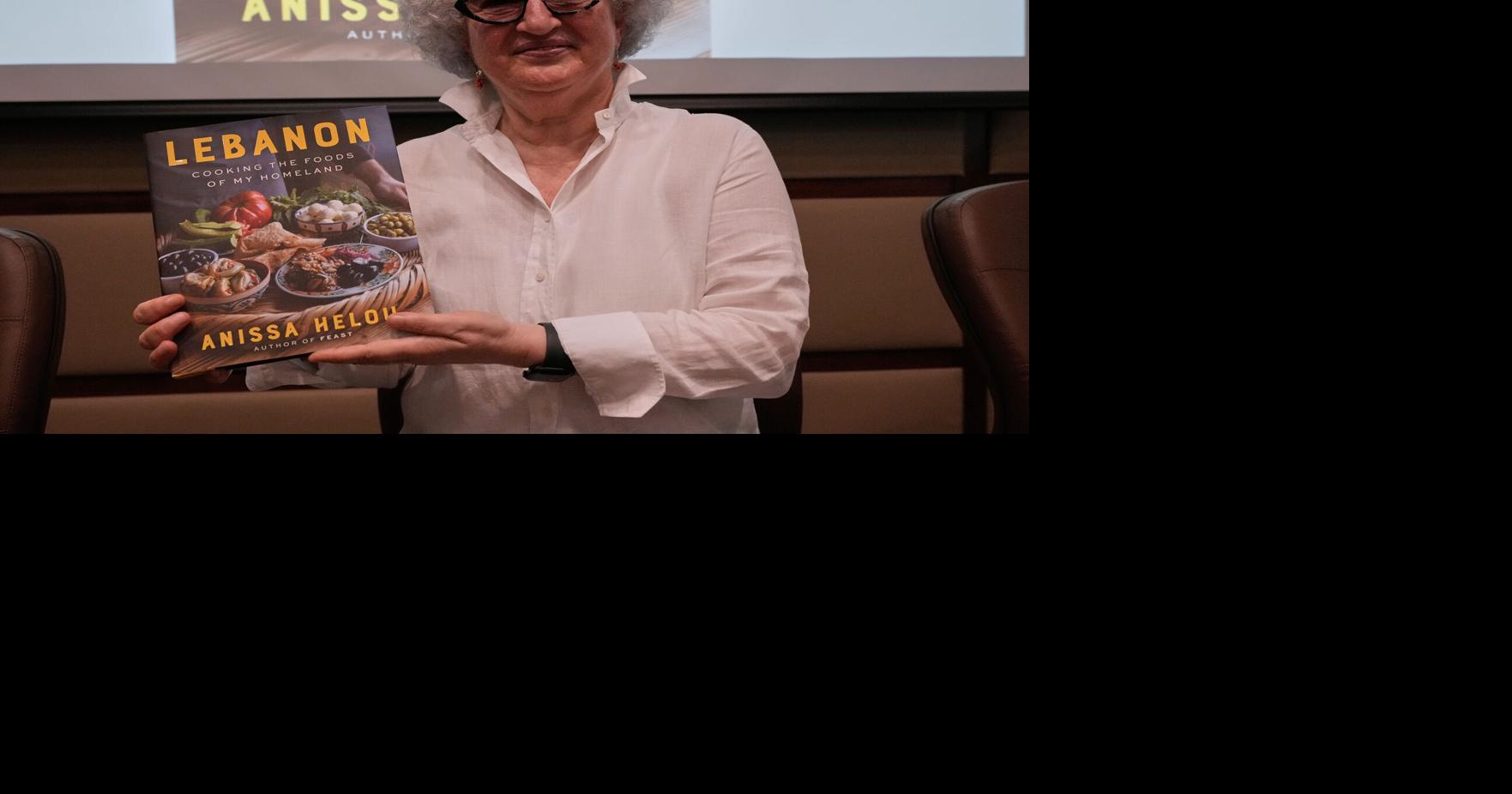 Traditional cuisine: Anissa Helou’s book of recipes from Lebanon spotlights villages scarred by war