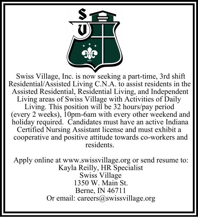Swiss Village, Inc. is now seeking a part-time, 3rd shift
