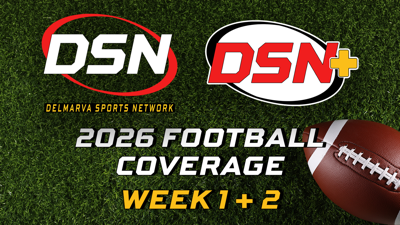 Delmarva Sports Network announces its first 2 weeks of football coverage.