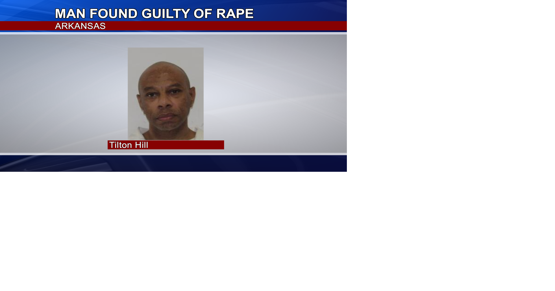 Arkansas man sentenced to multiple life terms for rape, kidnapping of ...