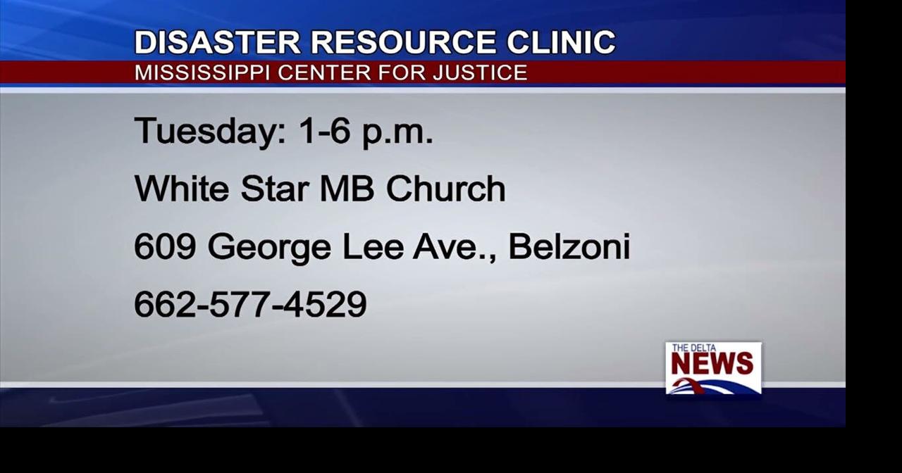 Disaster Resource Clinic in Belzoni Around Town deltanews.tv