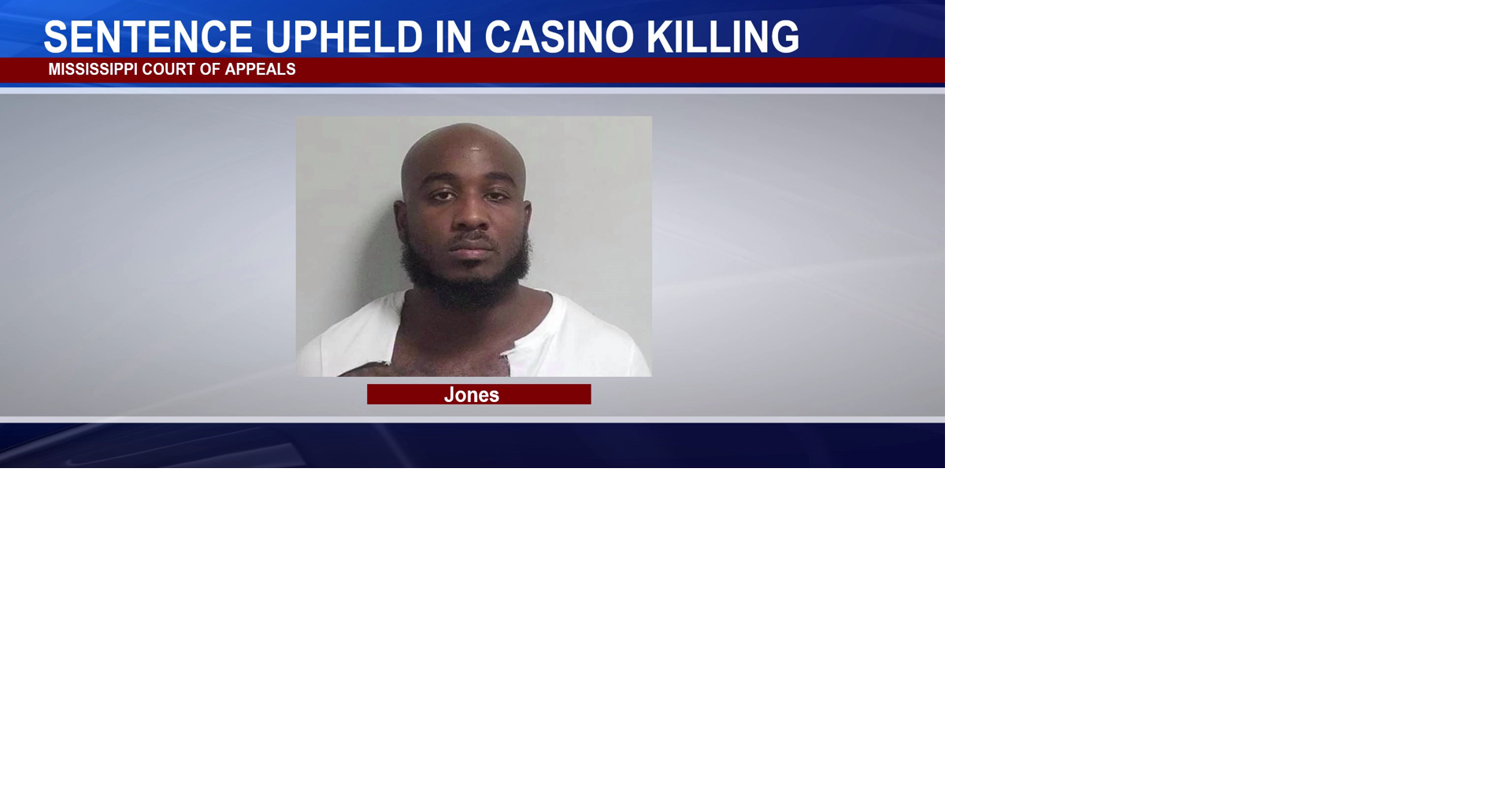 Sentence Upheld in Casino Killing | Crime | deltanews.tv
