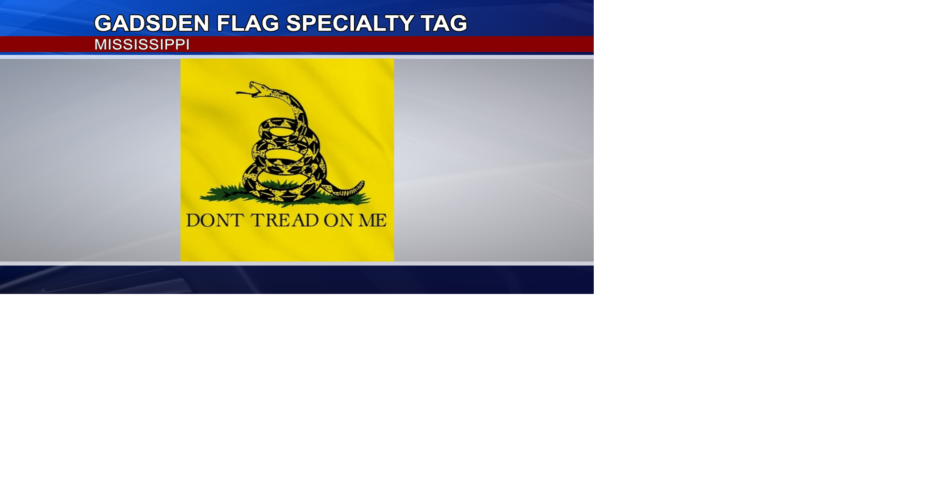 "Don't Tread on Me" tag coming to Mississippi