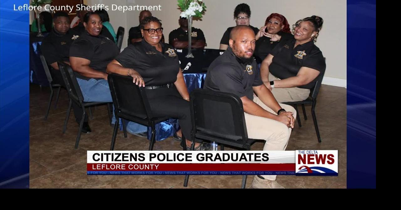 Leflore County Sheriff's Office completes first year of citizen's ...