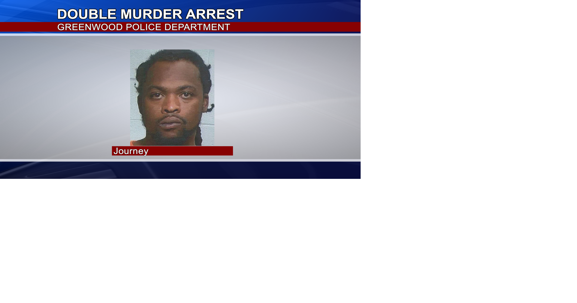 Arrest Made in Greenwood Mother & Baby Killing News deltanews.tv