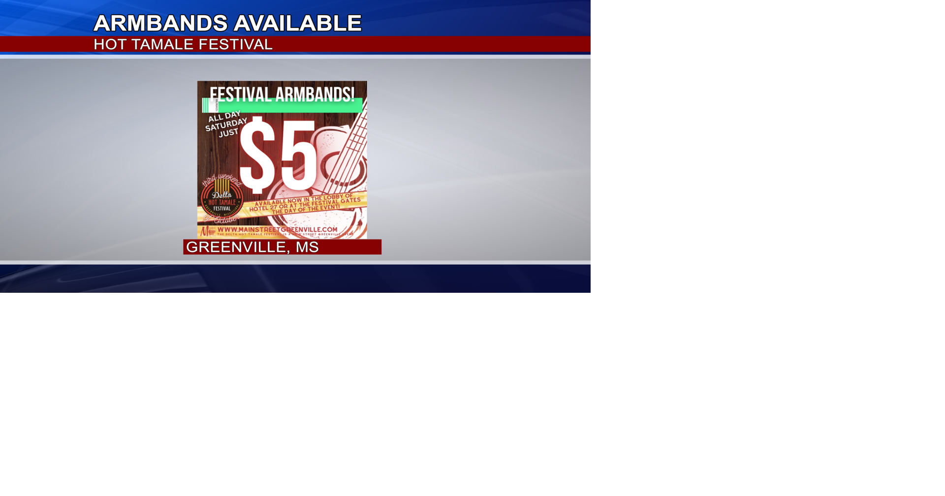 Hot Tamale Festival armbands available
