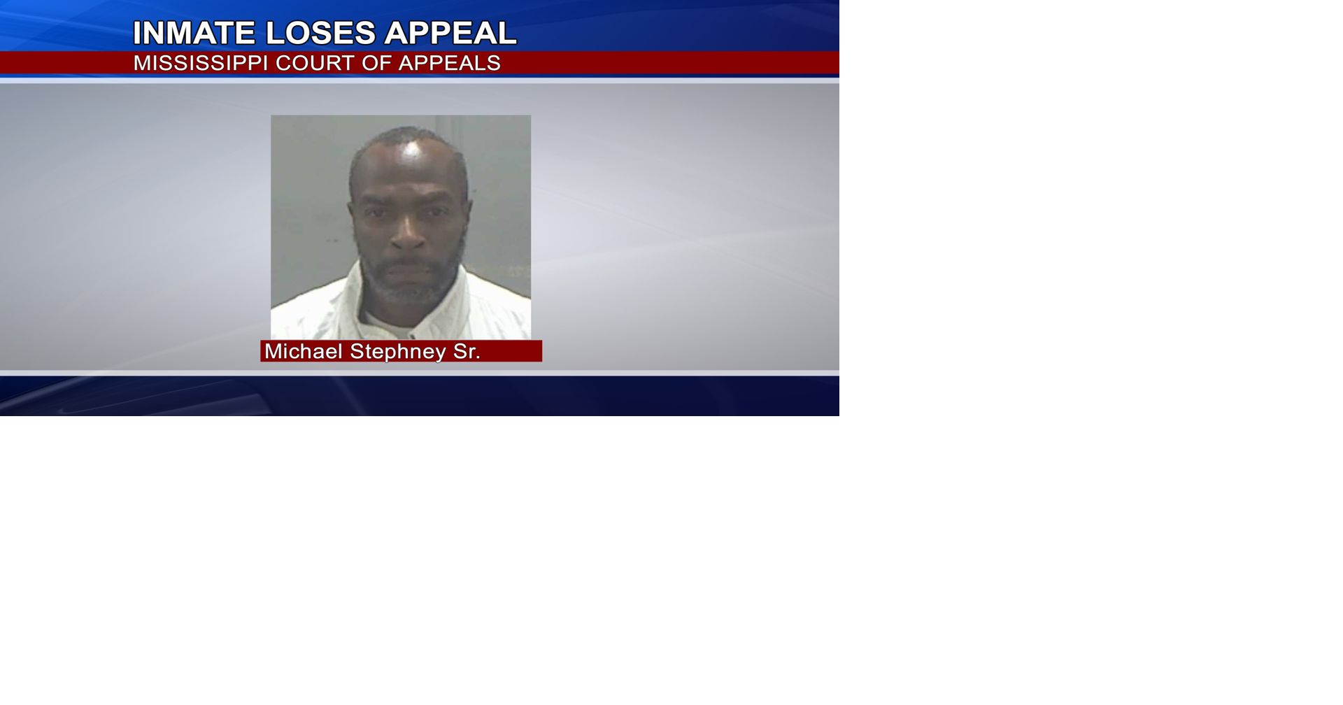 Inmate loses appeal News deltanews.tv(02)