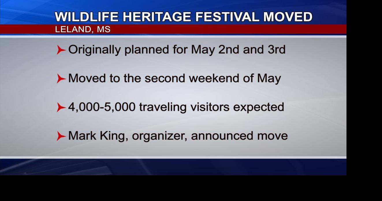 Mississippi Wildlife Heritage Festival rescheduled to the second week of May