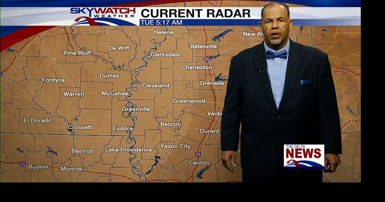 Delta Morning Forecast Tues | Weather | deltanews.tv