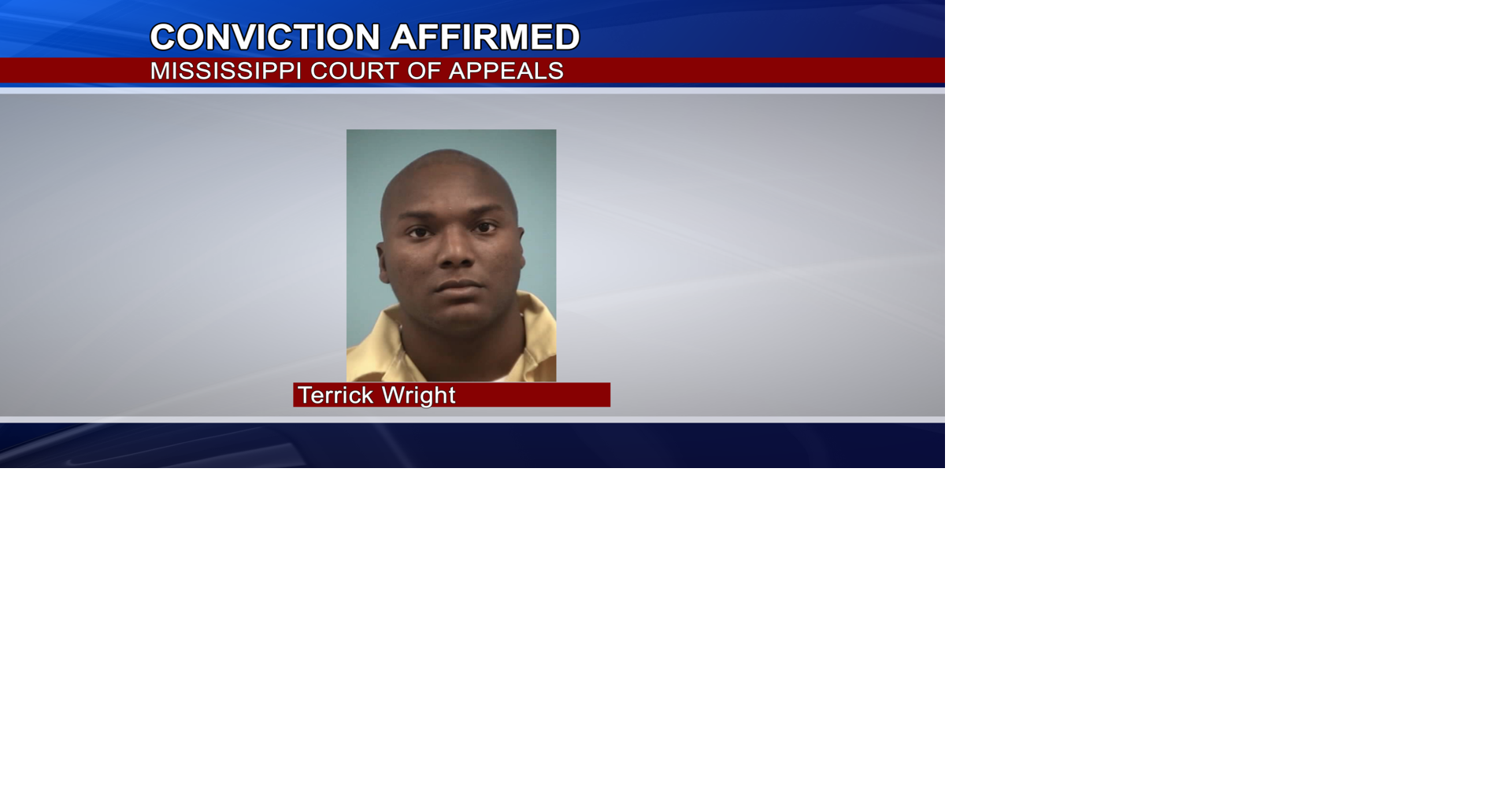 Mississippi Appeals Court upholds life sentence in 2019 Greenville murder case