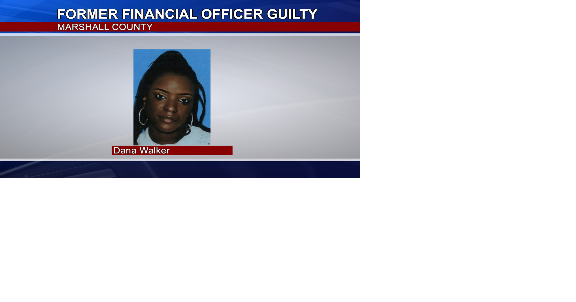Former financial officer guilty | News | deltanews.tv