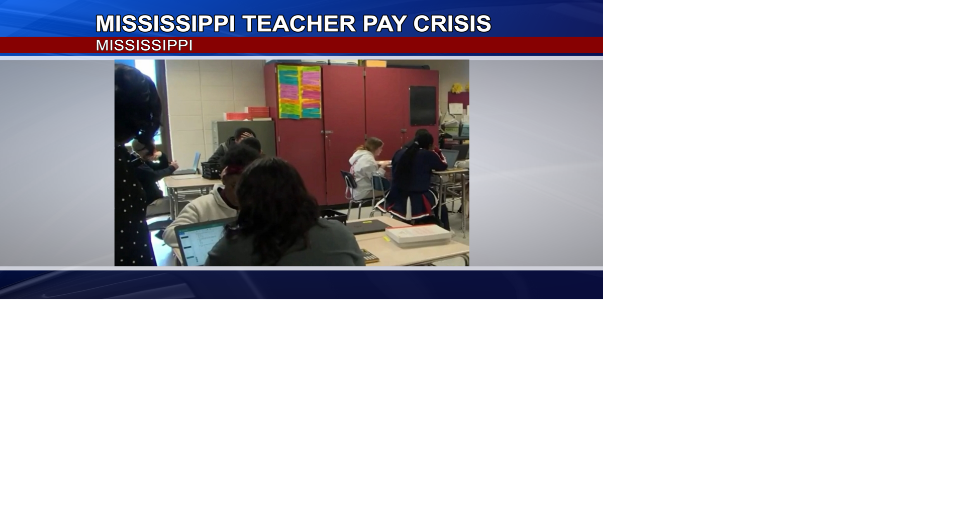 Teacher pay crisis, Mississippi educators at a breaking point