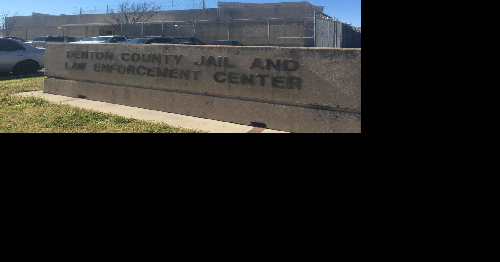Denton County Jail passes reinspection Denton County Sheriff