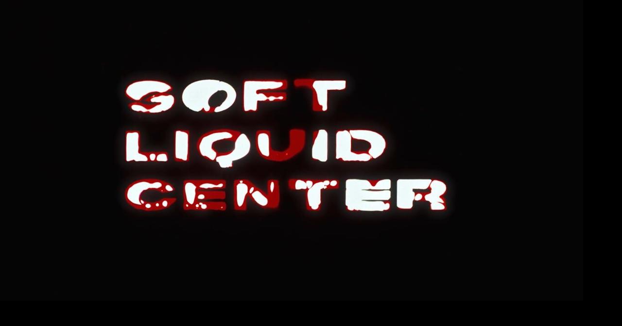 Soft Liquid Center 2025