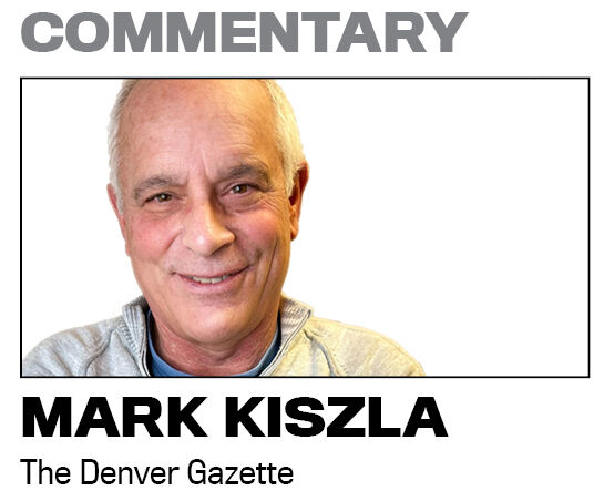 Mark Kiszla | | Denvergazette.com