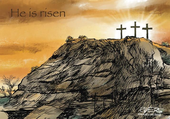 RIVERS: He is risen