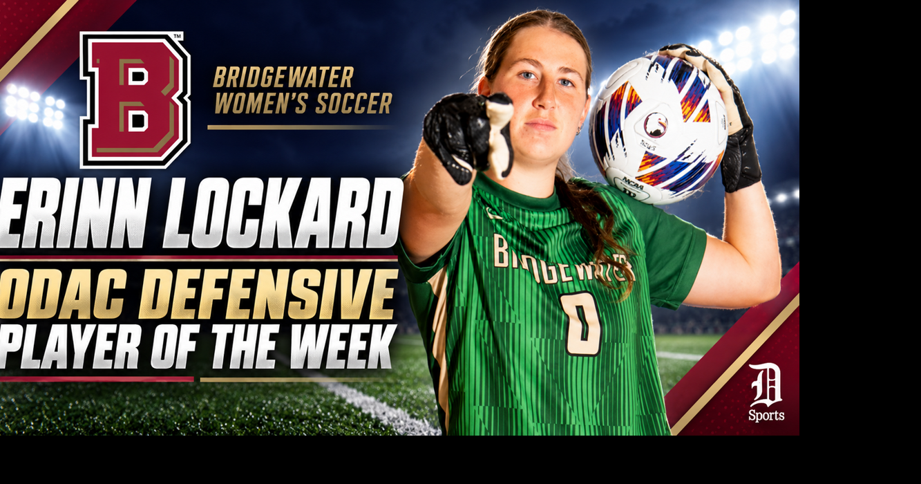 WOMEN'S SOCCER | BRIDGEWATER Bridgewater women's soccer goalkeeper Erinn Lockard earns ODAC weekly honor