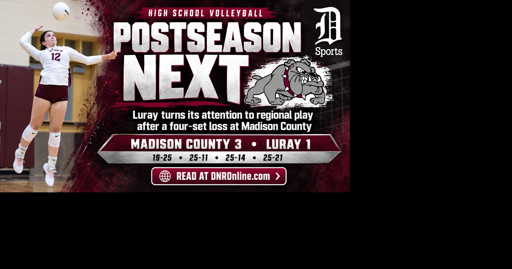 HIGH SCHOOL VOLLEYBALL | MADISON COUNTY 3, LURAY 1 Luray volleyball falls to unbeaten Madison in Bull Run District semifinals