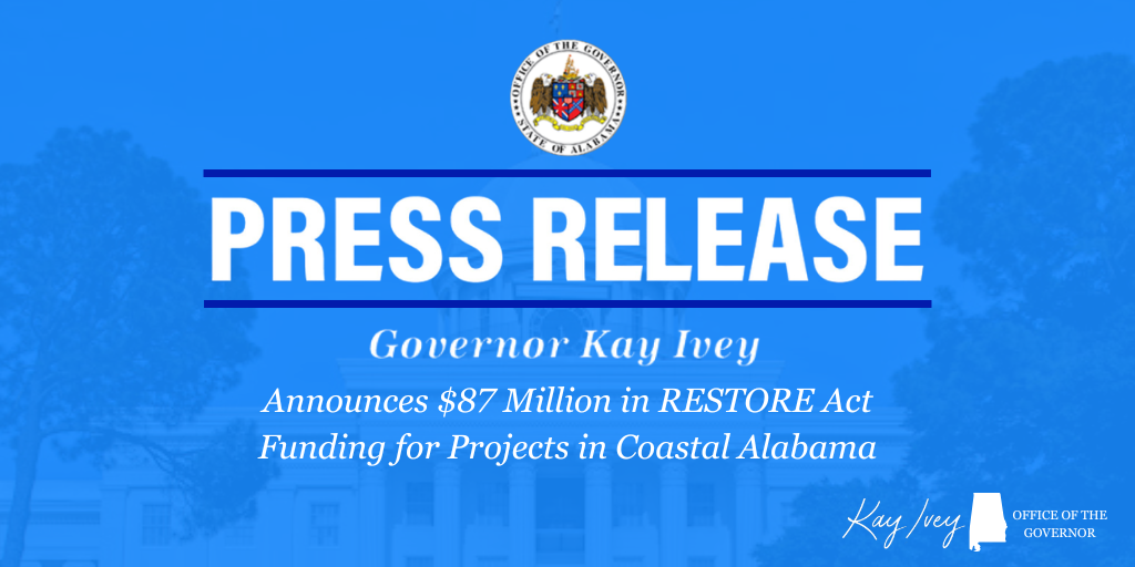 Governor Ivey Announces $87 Million in RESTORE Act Funding for Projects in Coastal Alabama