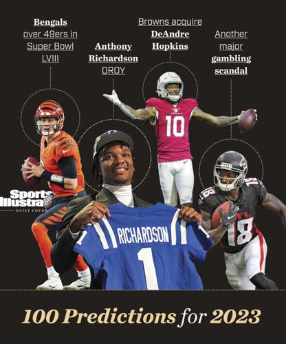 100 NFL Predictions: Super Bowl, Awards, Breakouts and Top Stories, Si