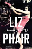 What Marina Monsisvais is reading: “Horror Stories: A Memoir,” by Liz Phair