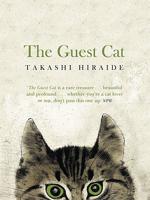 What Patty Tiscareño is reading: “The Guest Cat” by Takashi Hiraide