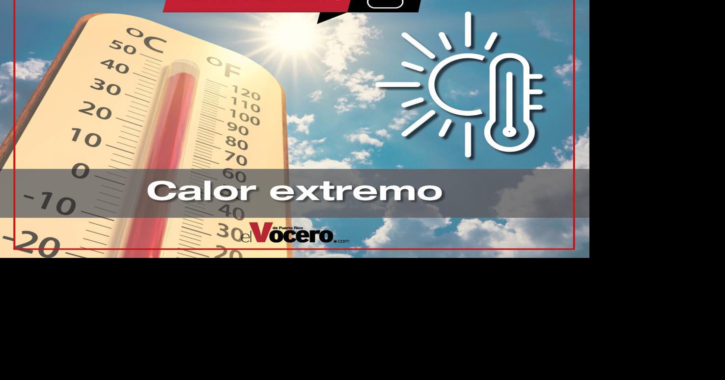 NWS mantiene aviso de calor para Puerto Rico este viernes con onda tropical acercándose