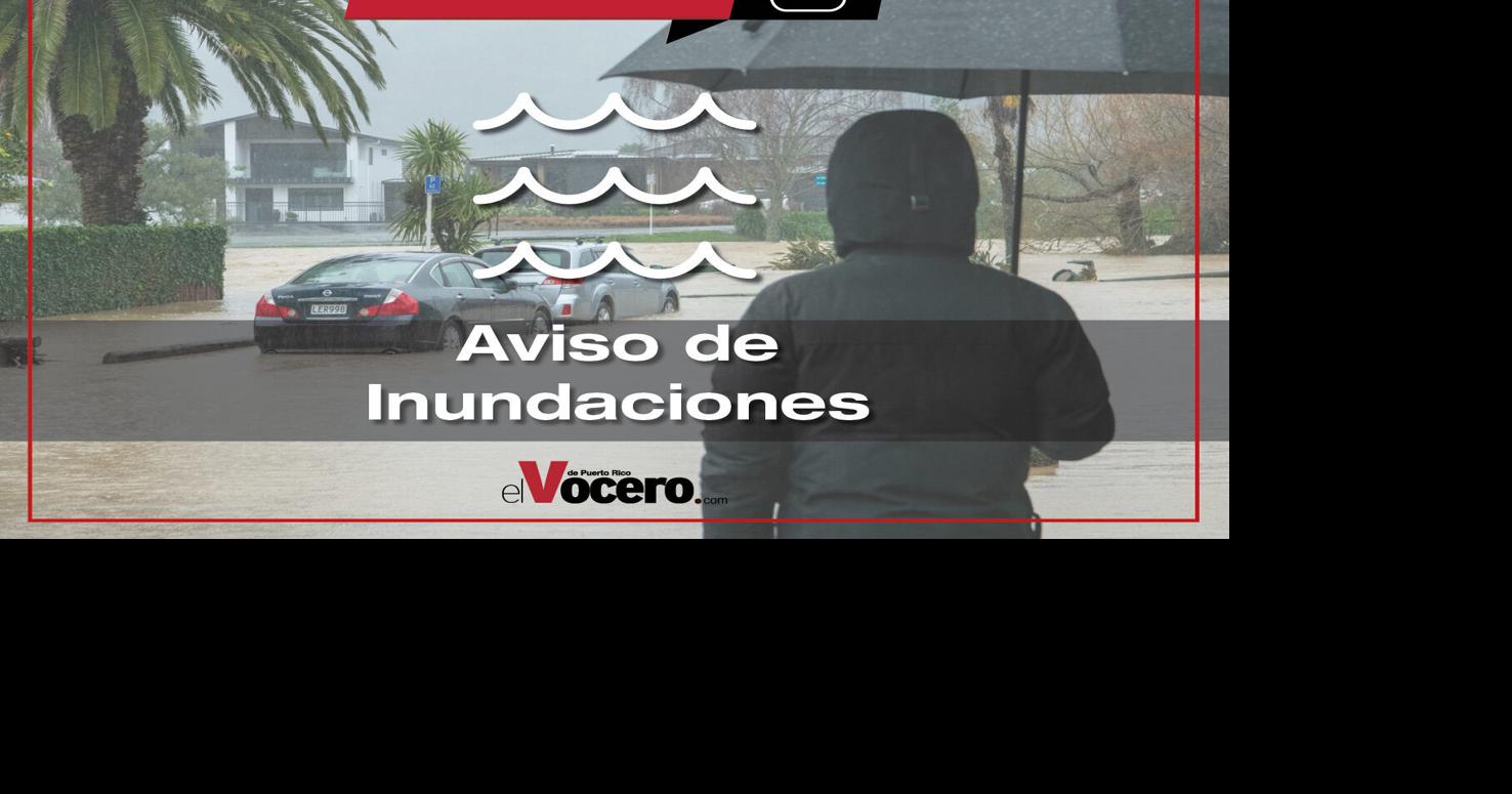 NWS emite múltiples alertas por inundaciones y tormentas eléctricas en Mayagüez