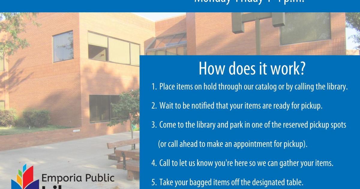 Emporia Public Library to initiate nocontact pickup June 1 Free