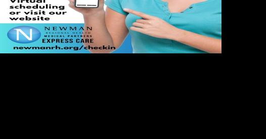 Newman Regional Health Medical Partners brings virtual wait-in-line to their Express Care Clinic - Vimarsana News