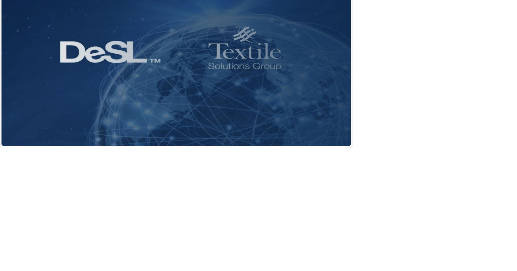 Textile Solutions Group expands digital capabilities with DeSL ...