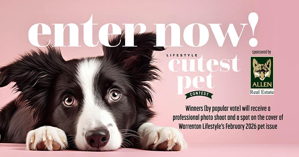 Warrenton Lifestyle Magazine's annual Cutest Pet contest is open for submissions!