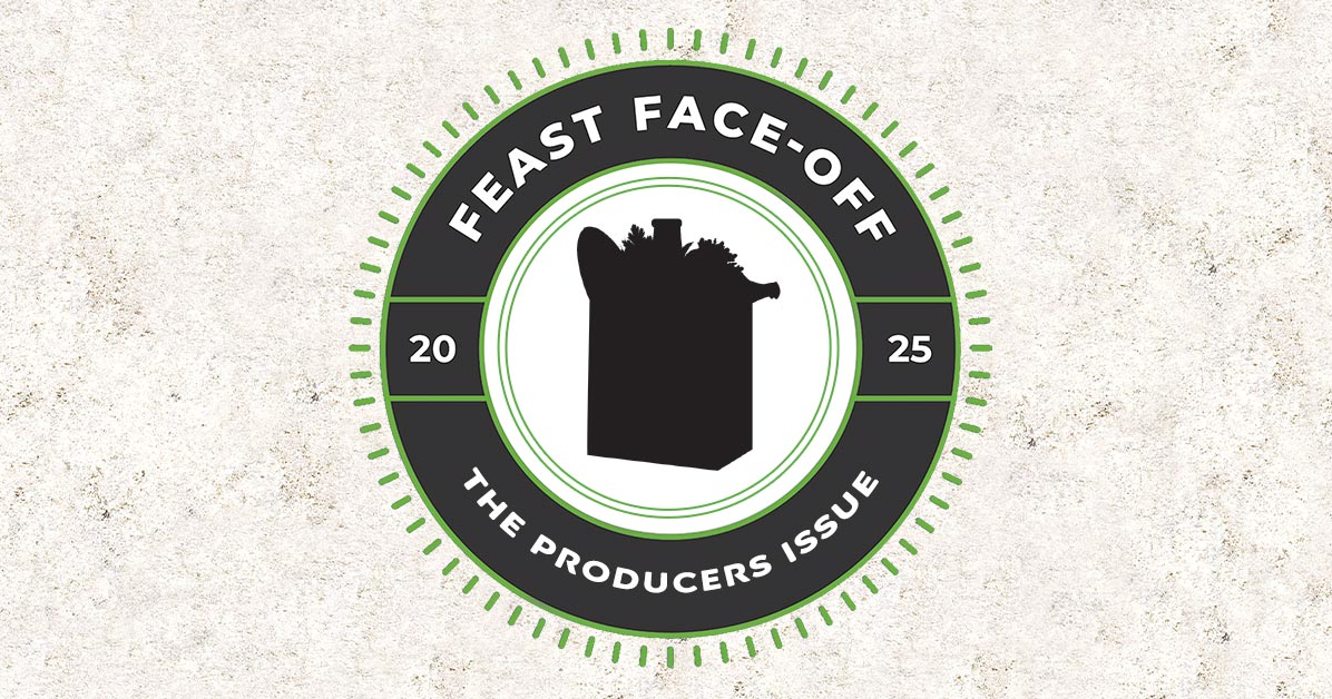 Feast Face-Off: The Producers Issue