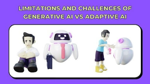 The Showdown: Generative AI vs Adaptive AI - Which is Right for You?