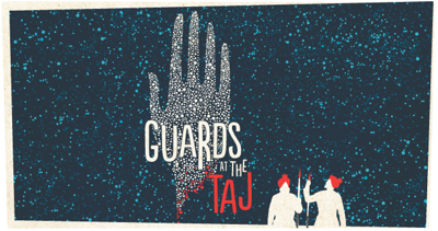 FineTicketTuesday - GUARDS AT THE TAJ at the La Jolla Playhouse