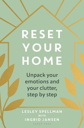 The Secret to a Clutter-Free Life Begins With Your Emotions