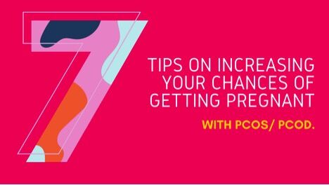 Seven Tips On Increasing Your Chances Of Getting Pregnant With PCOS ...