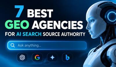 7 Best GEO Agencies for AI Search Source Authority