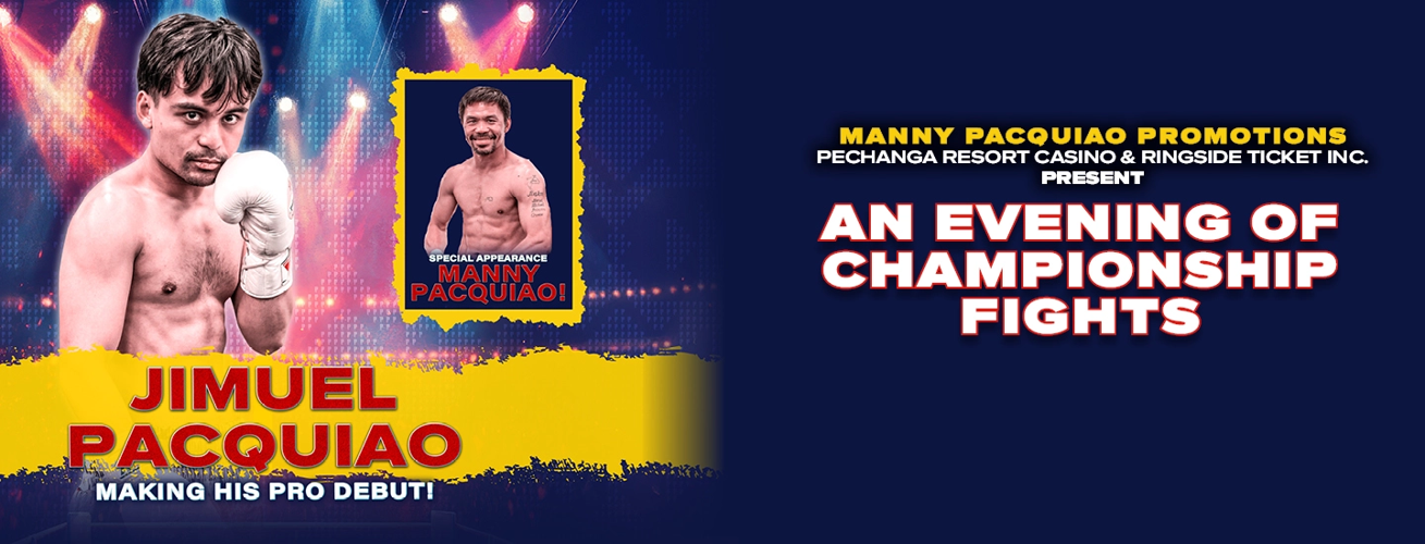 Manny Pacquiao Brings a New Era of Boxing Prestige to Pechanga Resort Casino